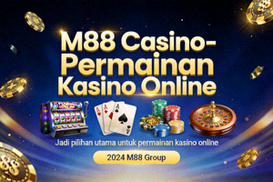M88 Casino - Permainan Kasino Online