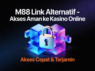 M88 Link Alternatif - Akses Aman ke Kasino Online