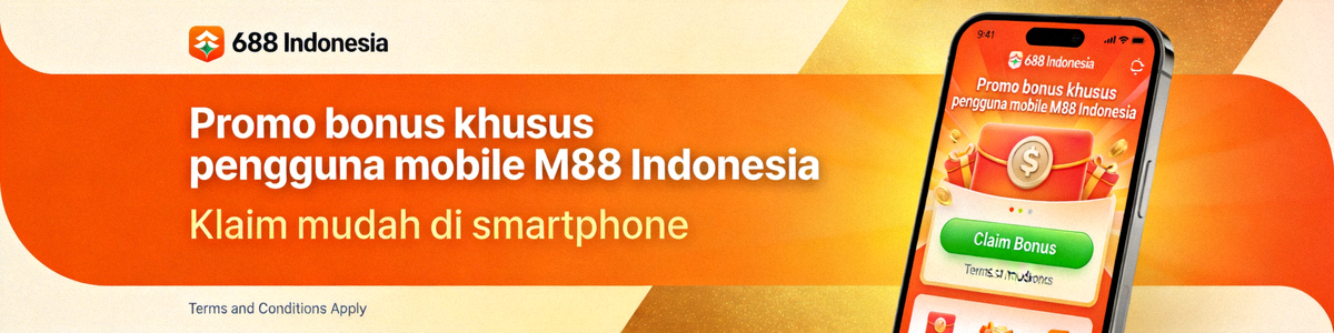 Promo bonus khusus pengguna mobile M88 Indonesia dengan klaim mudah di smartphone